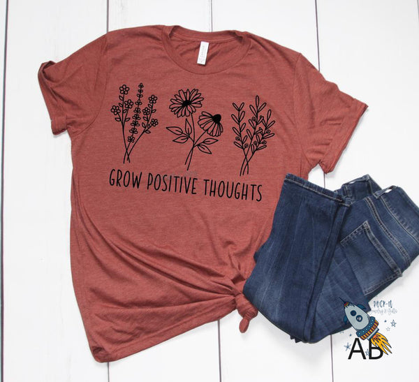Grow Positive Thoughts