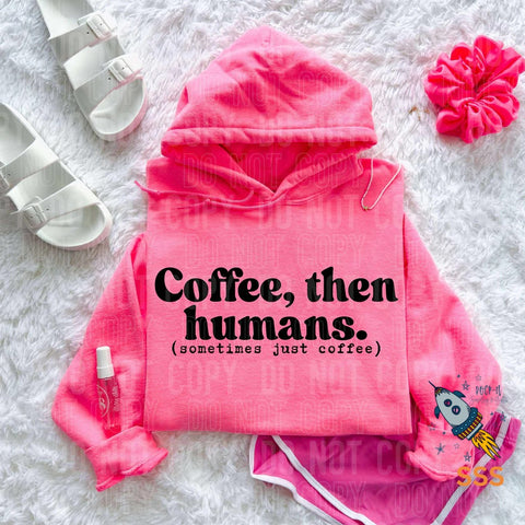 Coffee Then Humans