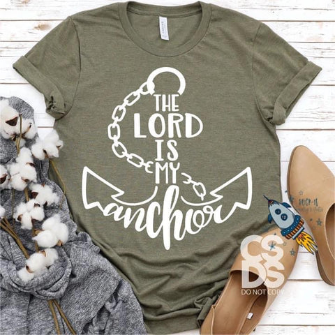 The Lord Is My Anchor