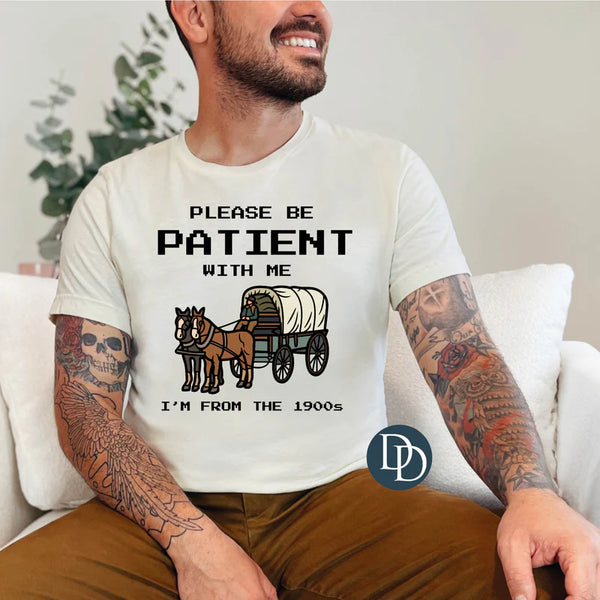 Please Be Patient