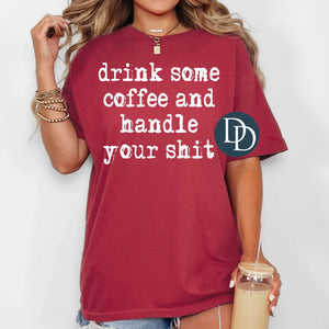 Drink Some Coffee & Handle Your Shit