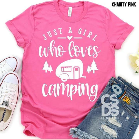 Just A Girl Who Loves Camping