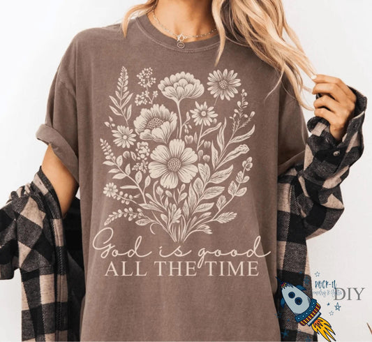 God Is Good All The Time