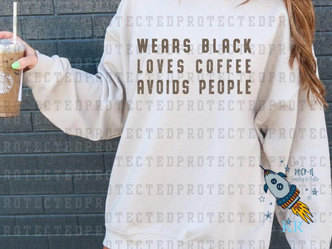 Wears Black Loves Coffee Avoids People