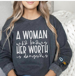 A Woman Who Knows Her Worth Is Dangerous